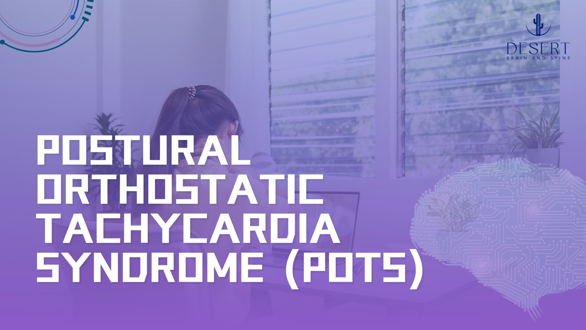 Postural Orthostatic Tachycardia Syndrome