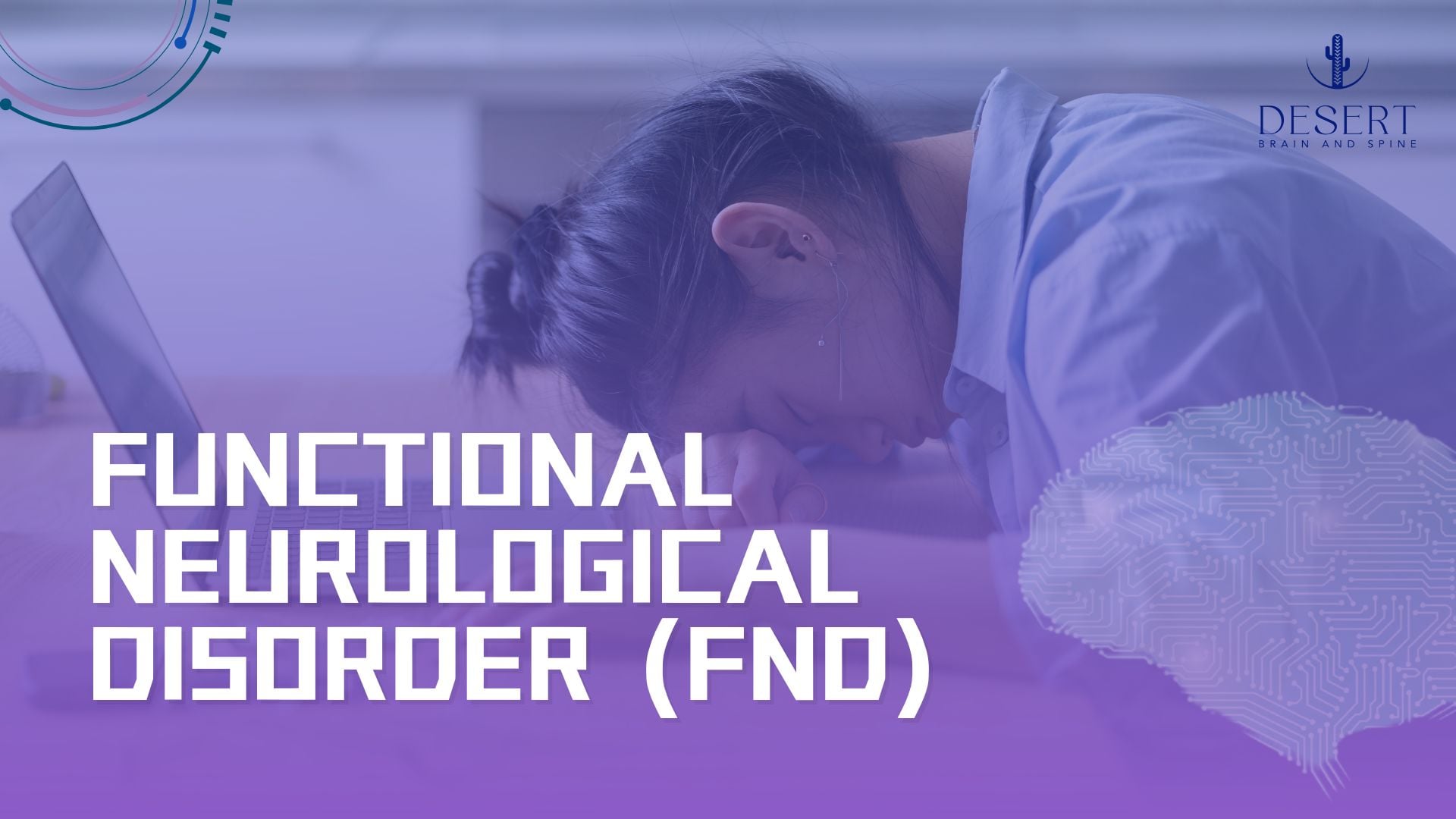 Functional Neurological Disorder (FND)